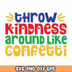 throw kindness around like confetti svg, autism png files,autism awareness svg, autism puzzle svg, autism svg for cricut