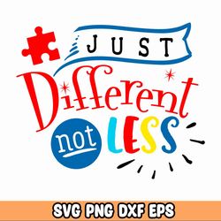 just different autism not less awareness svg, png, jpg, pdf, dxf