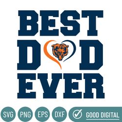 best dad ever chicago bears svg, bears svg, bears png, chicago bears logo, bears cricut, bears clipart