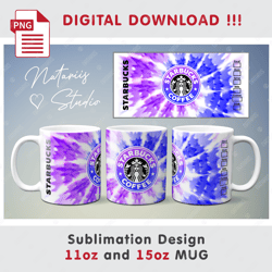 tie-dye starbucks sublimation design - 11oz 15oz mug - digital mug wrap