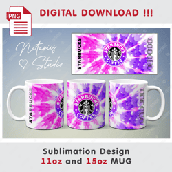 tie-dye starbucks sublimation design - 11oz 15oz mug - digital mug wrap
