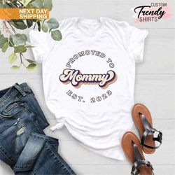 promoted to mommy shirt, new mom shirt, new mom gift, baby shower gift for mom, new mommy gifts shirt, expecting mom gif