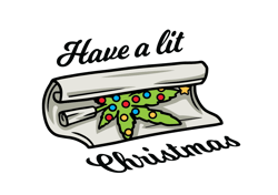 rolling christmas cannabis svg | have a lit christmas | roll weed joint | cricut silhouette printable clip art vector di