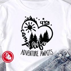 camp life adventure awaits svg, 5th wheel print, camping svg clipart