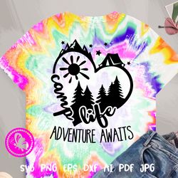 camp life adventure awaits tent svg, heart sign print, camping svg clipart, camper shirt design