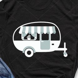 camping trailer svg, camp life svg, camper shirt design