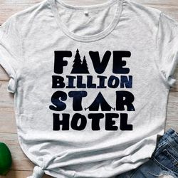 five billion star hotel png camping life sublimation designs sublimate print inspirational quote