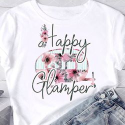 happy glamper png floral print camping trailer sublimation designs sublimate print