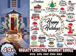 49 designs naughty christmas ornament svg bundle, christmas svg, xmas svg, merry christmas svg, ornament svg