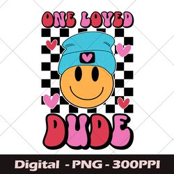 retro one loved dude png, happy dude day, cute icon dude png, dude sublimation design, graphic design, retro design png