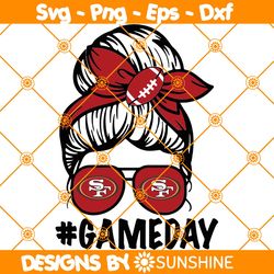 messy bun san francisco 49ers svg, san francisco 49ers fan svg, san francisco 49ers messy bun svg, san francisco 49ers