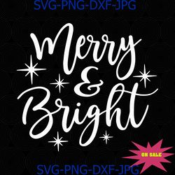 Merry and Bright Holiday SVG, DXF, digital download, printable, Cut File Cricut SVG, Christmas shirt svg, Christmas png
