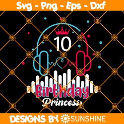 10th birthday princess svg, birthday princess svg, social media queen svg, headphones svg, tiktoker queen svg