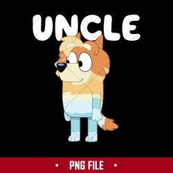 Bluey Uncle Png, Bluey Dog Png, Bluey Png, Cartoon Png Digital File