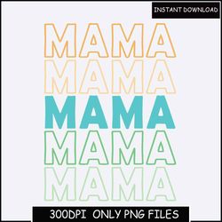 mama png bundle, mothers day png, mom png, mom life, girl mom png, mama sublimation bundle