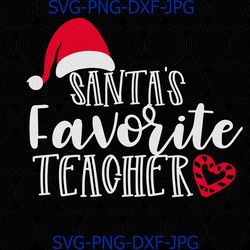 santas favorite teacher shirt svg, teacher christmas shirt, santa teacher shirt, chrismas present, funny santa shirt png