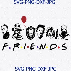 horror movie friends svg png dxf low price today only! halloween team svg png cameo silhouette cricut