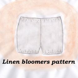 linen bloomers sewing pattern, linen shorts sewing pattern, linen lingerie pattern, cotton underwear pattern (9 sizes)