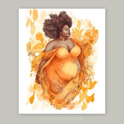 big bold and beautiful, black curvy woman art, watercolor art, printable art, african woman art, thick and fabulous.