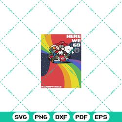 mario kart pride mario here we go rainbow road poster t-shirt png