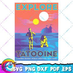 star wars a new hope c-3po and r2-d2 explore tatooine png, svg, dfx, eps, pdf,  sublimation design, star wars svg,