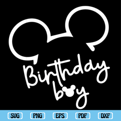 birthday boy mickey mouse svg, disney svg, mickey mouse svg, disneyland svg