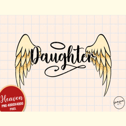 daughter in heaven png sublimation