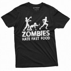 men's funny zombies hate fast food t-shirt foodie humor gift shirt mens womens birthday gift humorous shirt