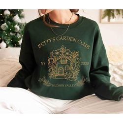 Betty's Garden Club  Sweatshirt| Fan Gift Swiftie