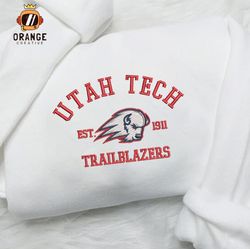 Utah Tech Trailblazers Embroidered Sweatshirt, NCAA Embroidered Shirt, Embroidered Hoodie, Unisex T-Shirt