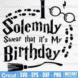 i solemnly swear that it's my birthday svg,harry potter svg, harry potter theme, harry potter print, potter birthday,