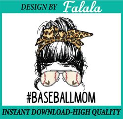 baseball mom leopard me-ssy b-un mother's day png, sunglasses baseball png, mothers day png, digital download