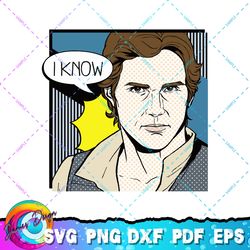 star wars han solo i know pop art couples graphic t-shirt png, svg, sublimation design, star wars svg, digital download