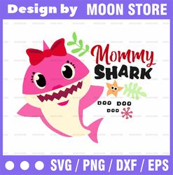 mommy shark svg, cricut cut files, shark family doo doo doo vector eps, silhouette dxf, design for tsvg , clothes, mommy