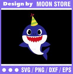 daddy shark birthday svg, cricut cut files, shark family doo doo doo vector eps, silhouette dxf, design for tsvg , cloth