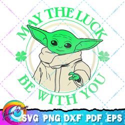 star wars st. patrick's day grogu may the luck be with you png, svg, sublimation design, star wars svg, digital download