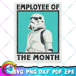 star wars stormtrooper employee of the month png, svg, sublimation design, star wars svg, digital download