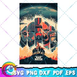 star wars the bad batch clone force 99 series poster png, svg, sublimation design, star wars svg, digital download
