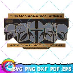 star wars the mandalorian season 3 the mandalorian creed png, svg, sublimation design, star wars svg, digital download