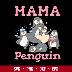 mama penguin svg, mother's day svg, png dxf eps digital file