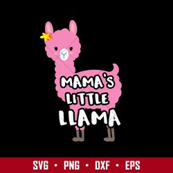 mama's little llama svg, mother's day svg, png dxf  eps digital file