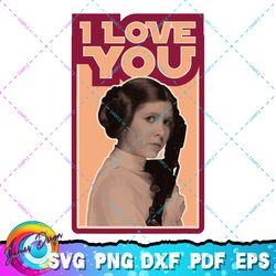 star wars valentine's day princess leia i love you vintage png, svg, sublimation design, star wars svg, digital download