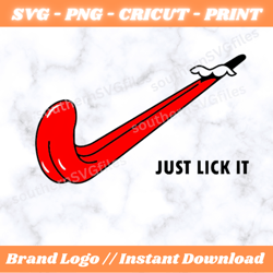 just lick it svg sticker print | decal | high quality | digital file | download only | cricut | vector| svg,png,eps