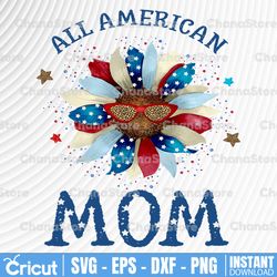 all american mom png | all american girl png | american messy bun | sublimation design | 4th of july | patriotic