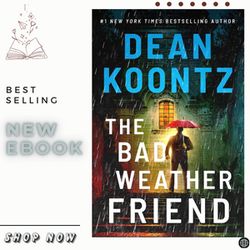 the bad weather friend kindle edition by dean koontz (author)
