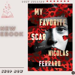 my favorite scar  kindle edition – january 23, 2024 by nicolas ferraro (author), mallory craig-kuhn (translator)