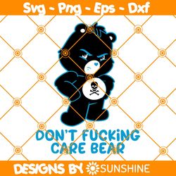 dont fucking carebear svg png, 90s cartoon svg, funny cartoon svg, file for cricut