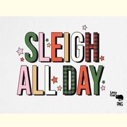 sleigh all day christmas png sublimation