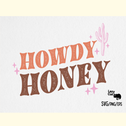 western howdy honey svg design