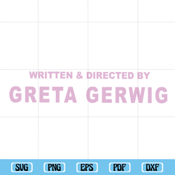 written and directed by greta gerwig svg, famous character svg, actress svg